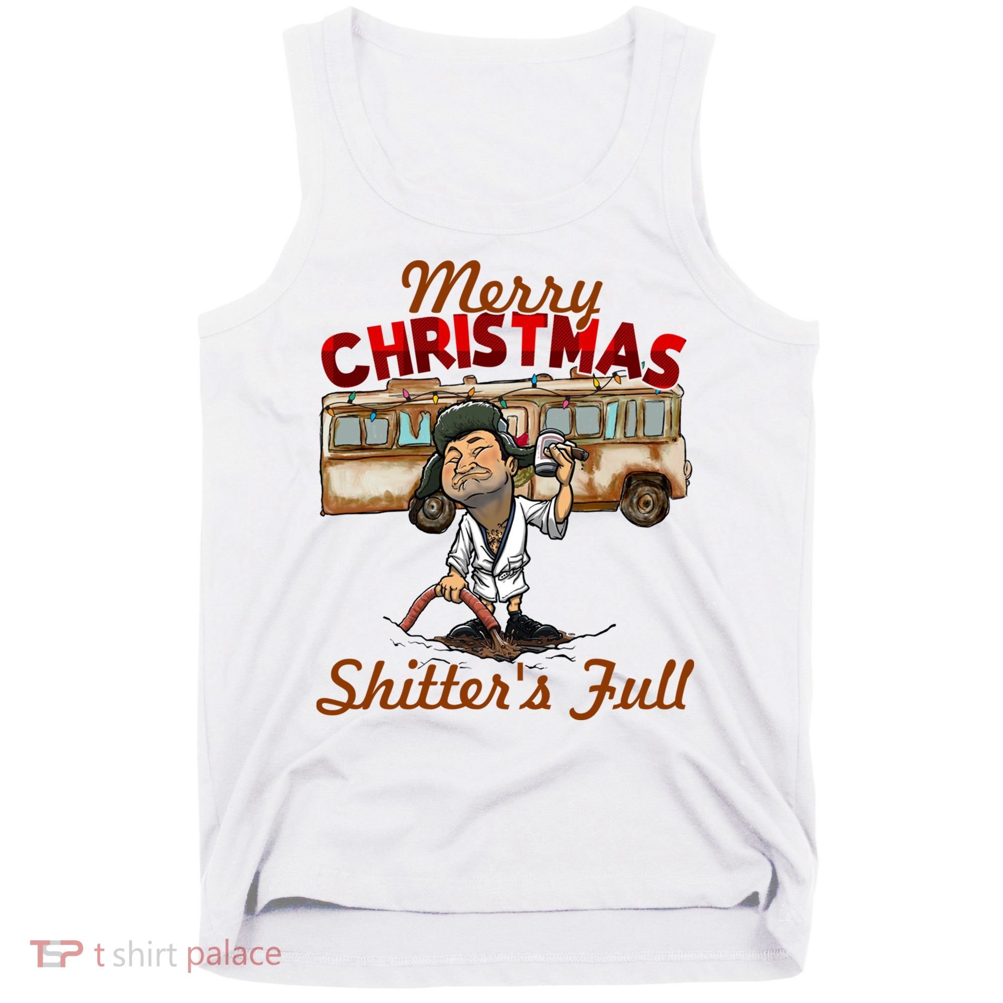 Merry Christmas Shitters Full Ugly Tank Top