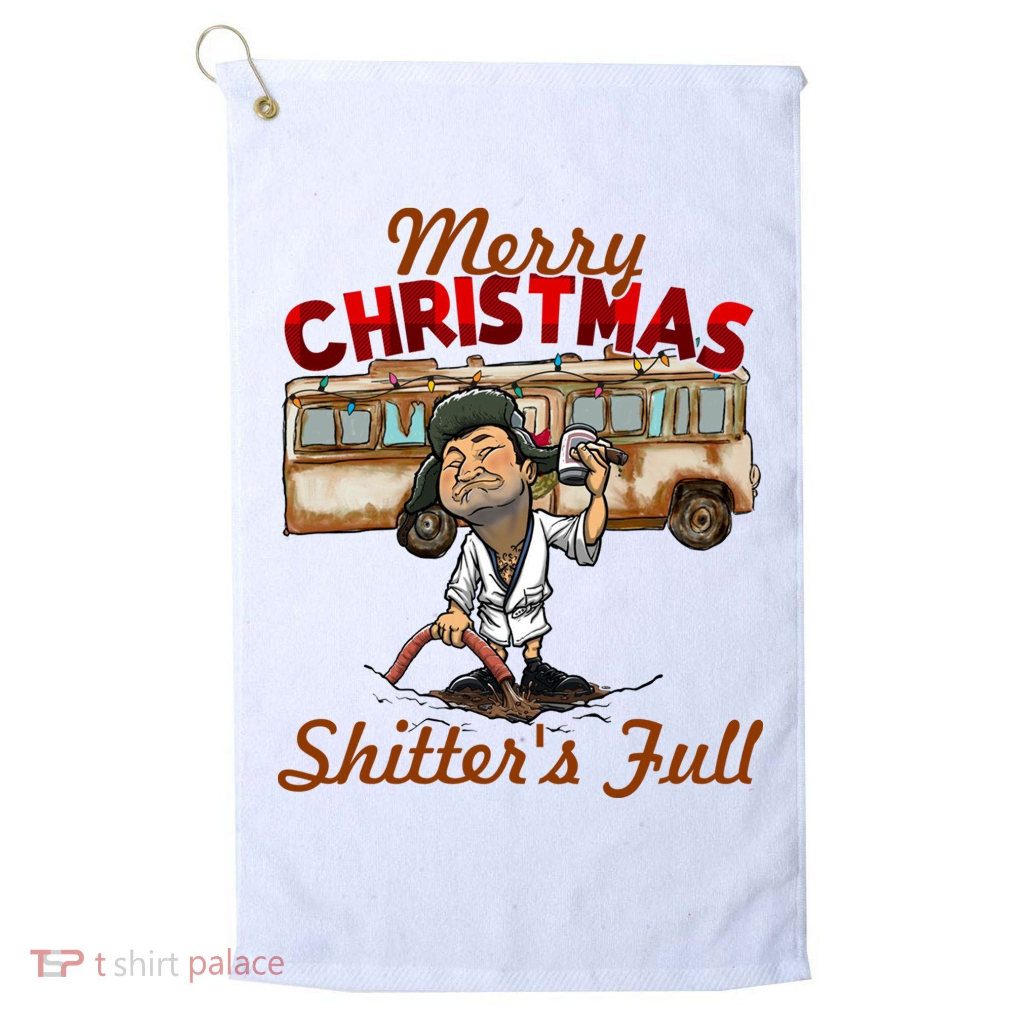 Merry Christmas Shitters Full Ugly Golf Towel