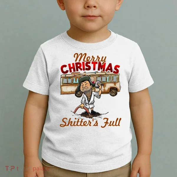 Merry Christmas Shitters Full Ugly Toddler T-Shirt