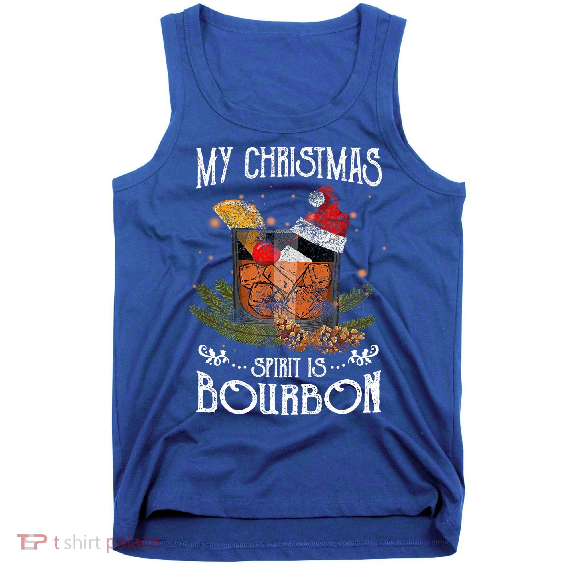 My Christmas Spirit Is Bourbon Christmas Ing Xmas Gift Tank Top