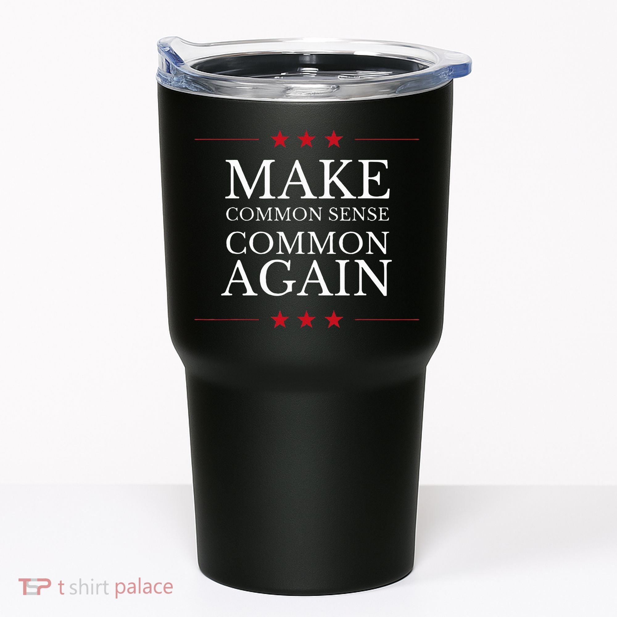 Make Common Sense Common Again Tumbler