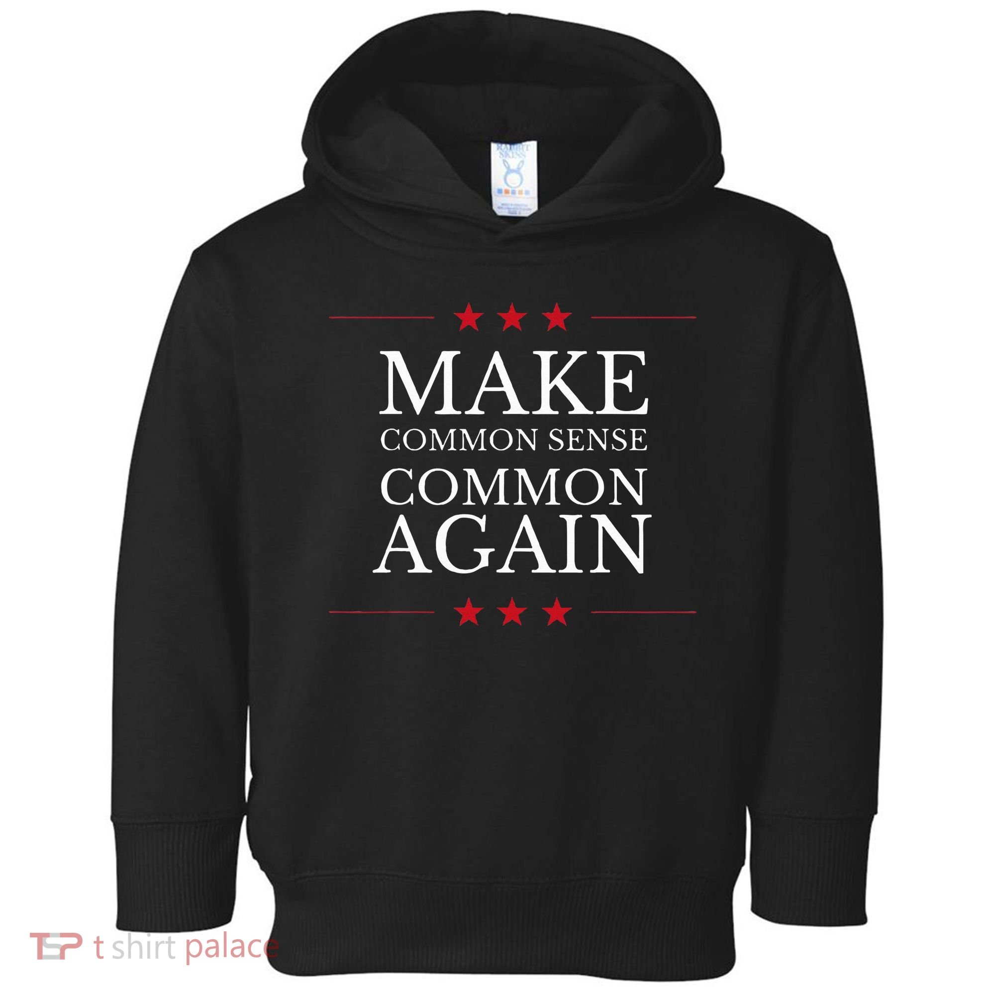 Make Common Sense Common Again Toddler Hoodie