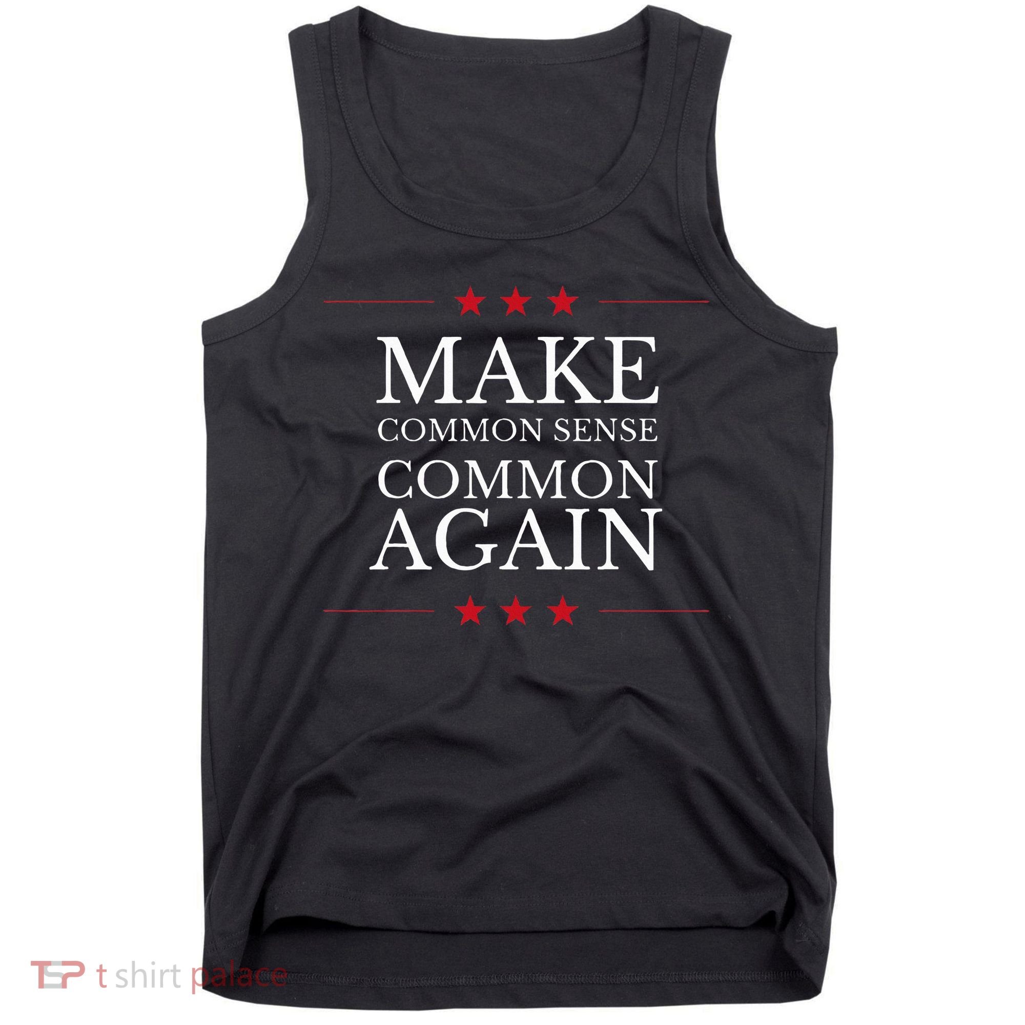 Make Common Sense Common Again Tank Top