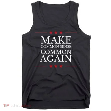 Make Common Sense Common Again Tank Top