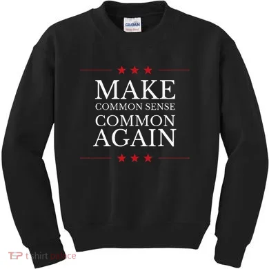 Make Common Sense Common Again Kids Sweatshirt