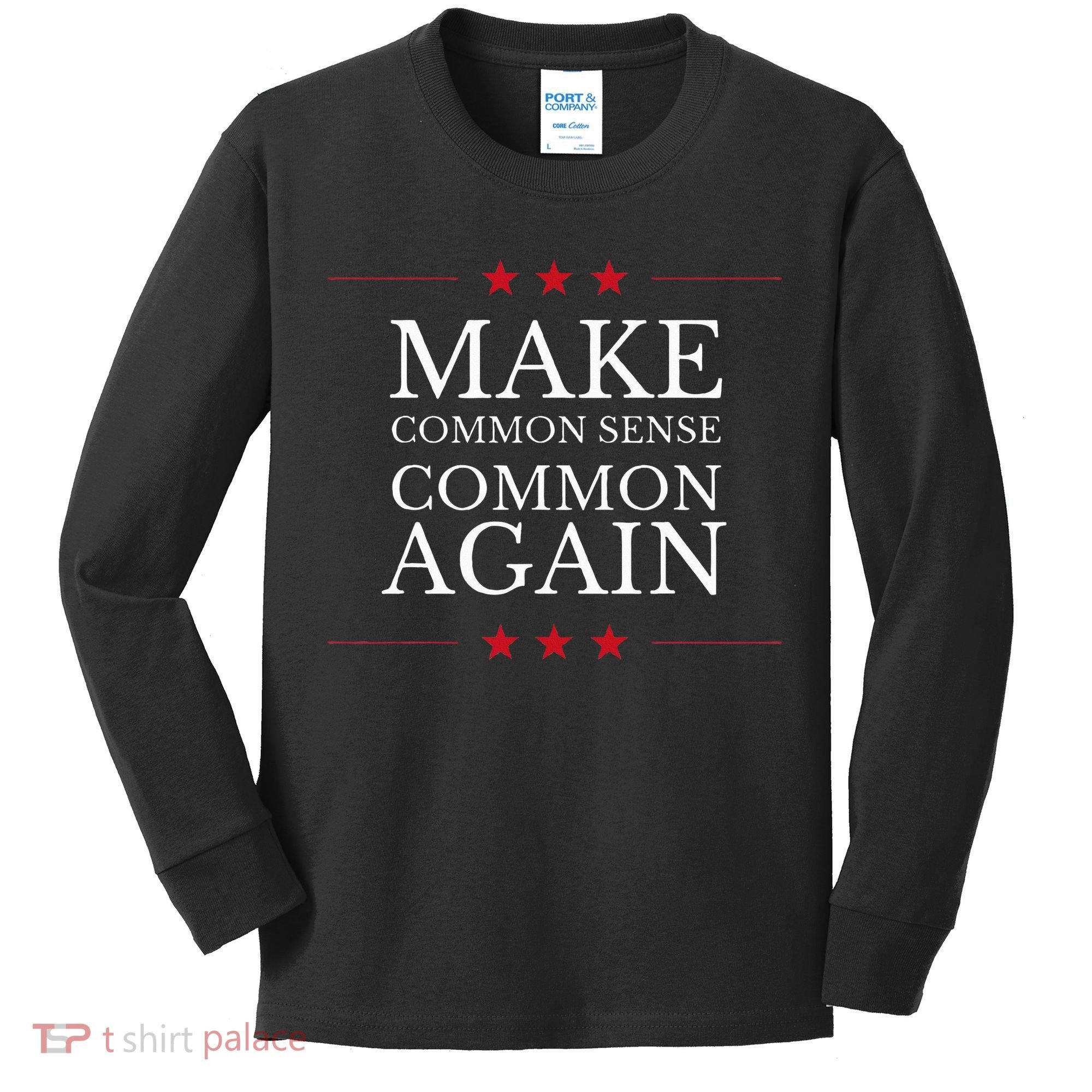 Make Common Sense Common Again Kids Long Sleeve Shirt