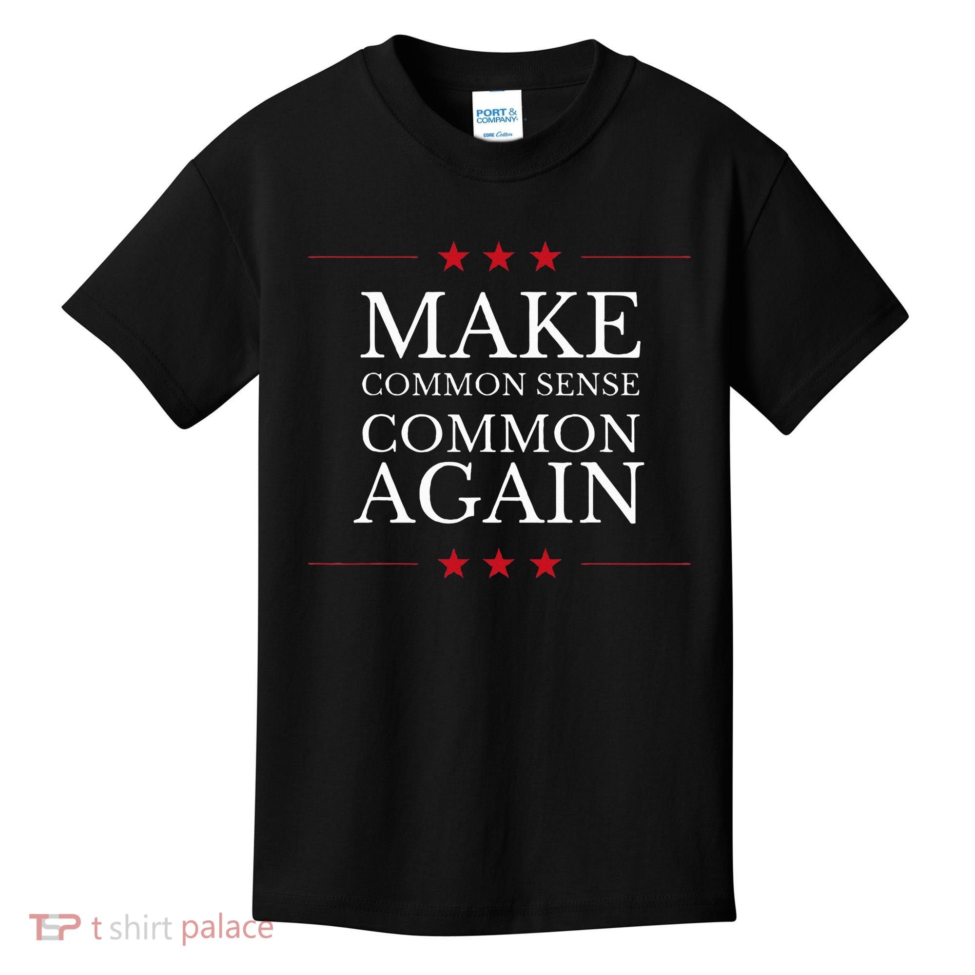 Make Common Sense Common Again Kids T-Shirt