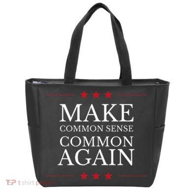 Make Common Sense Common Again Tote Bag