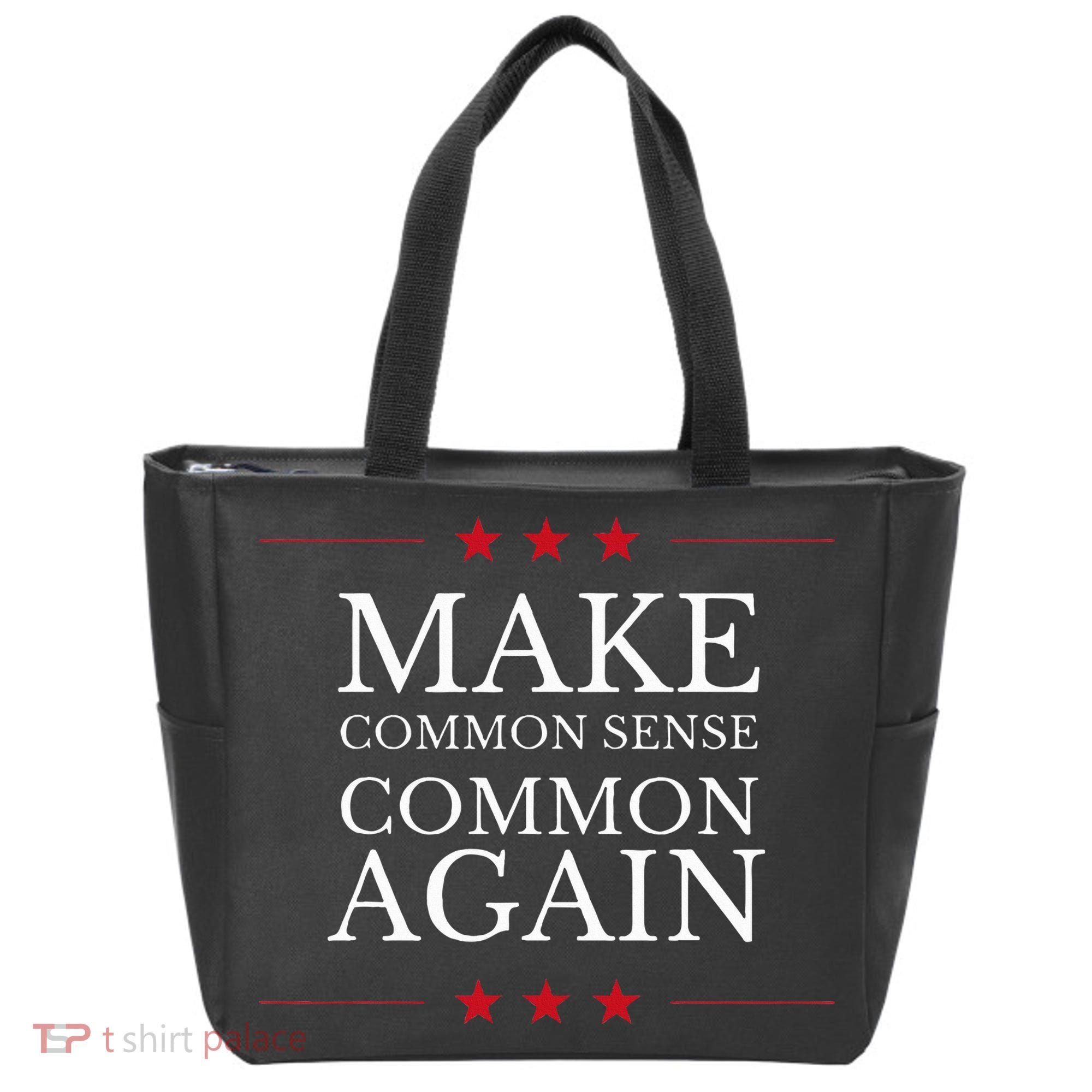 Make Common Sense Common Again Tote Bag