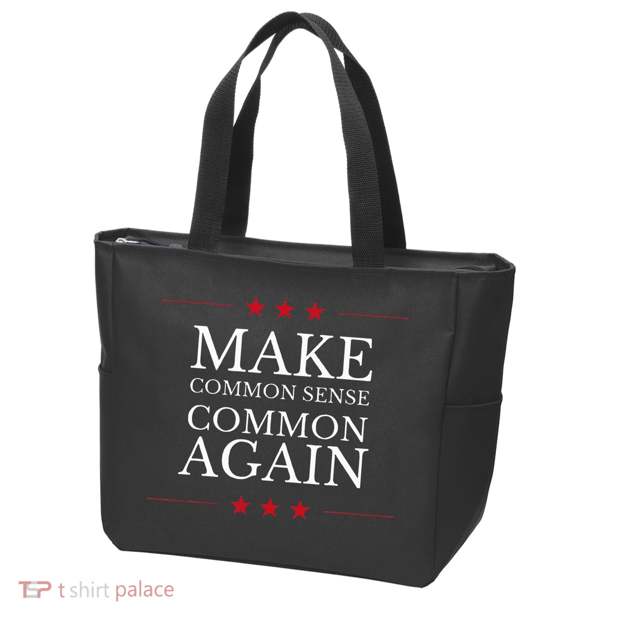 Make Common Sense Common Again Tote Bag