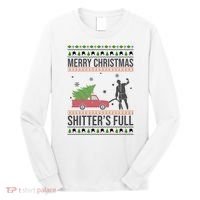 Merry Christmas Shitters Full Funny Ugly Long Sleeve Shirt thumb 0
