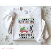 Merry Christmas Shitters Full Funny Ugly Sweatshirt thumb 2