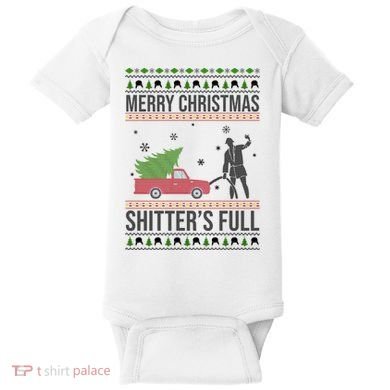 Merry Christmas Shitters Full Funny Ugly Baby Bodysuit