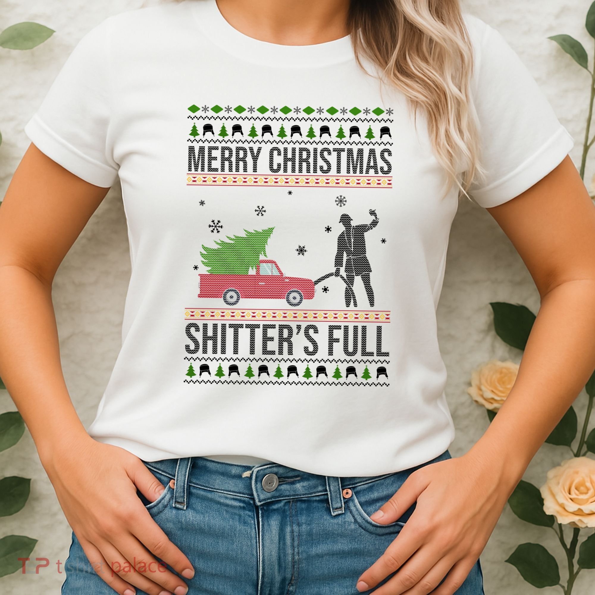 Merry Christmas Shitters Full Funny Ugly Women's T-Shirt