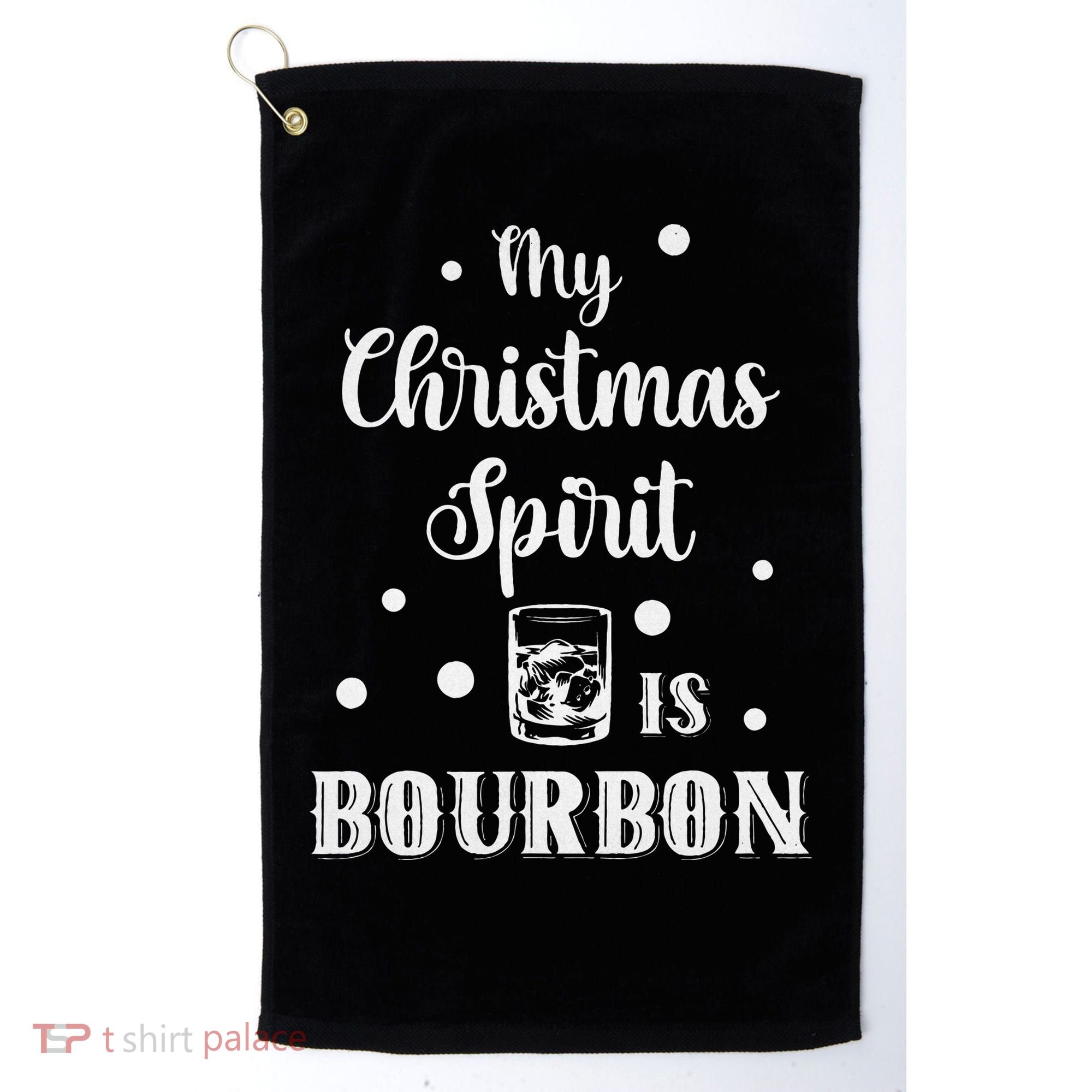 My Christmas Spirit Is Bourbon Funny Holiday Liquor Drinker Golf Towel