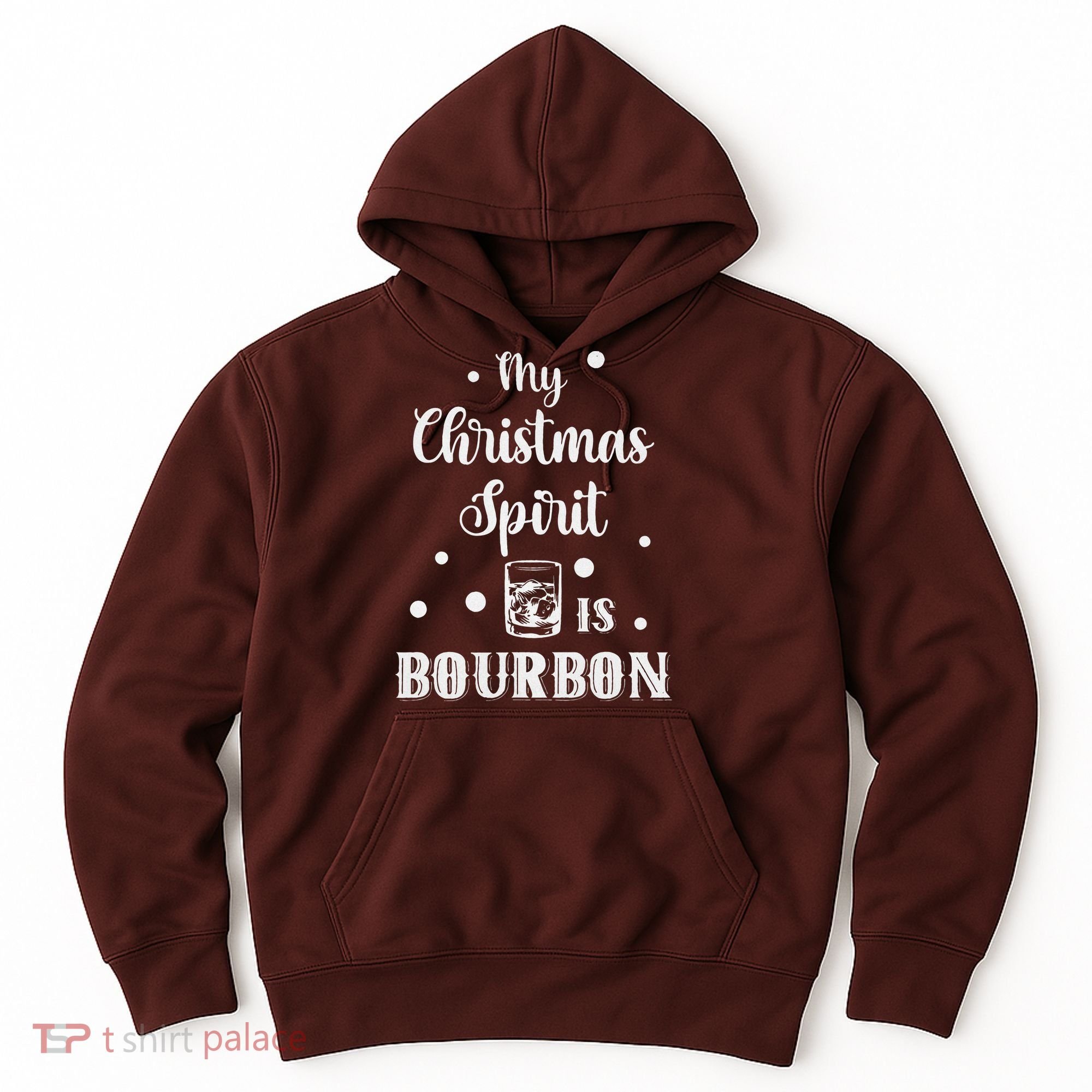 My Christmas Spirit Is Bourbon Funny Holiday Liquor Drinker Hoodie