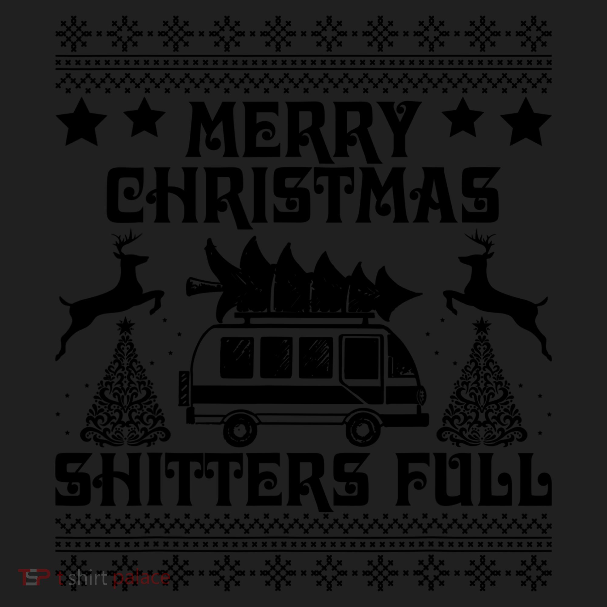 Merry Christmas Shitter Full T Women's Sweatshirt