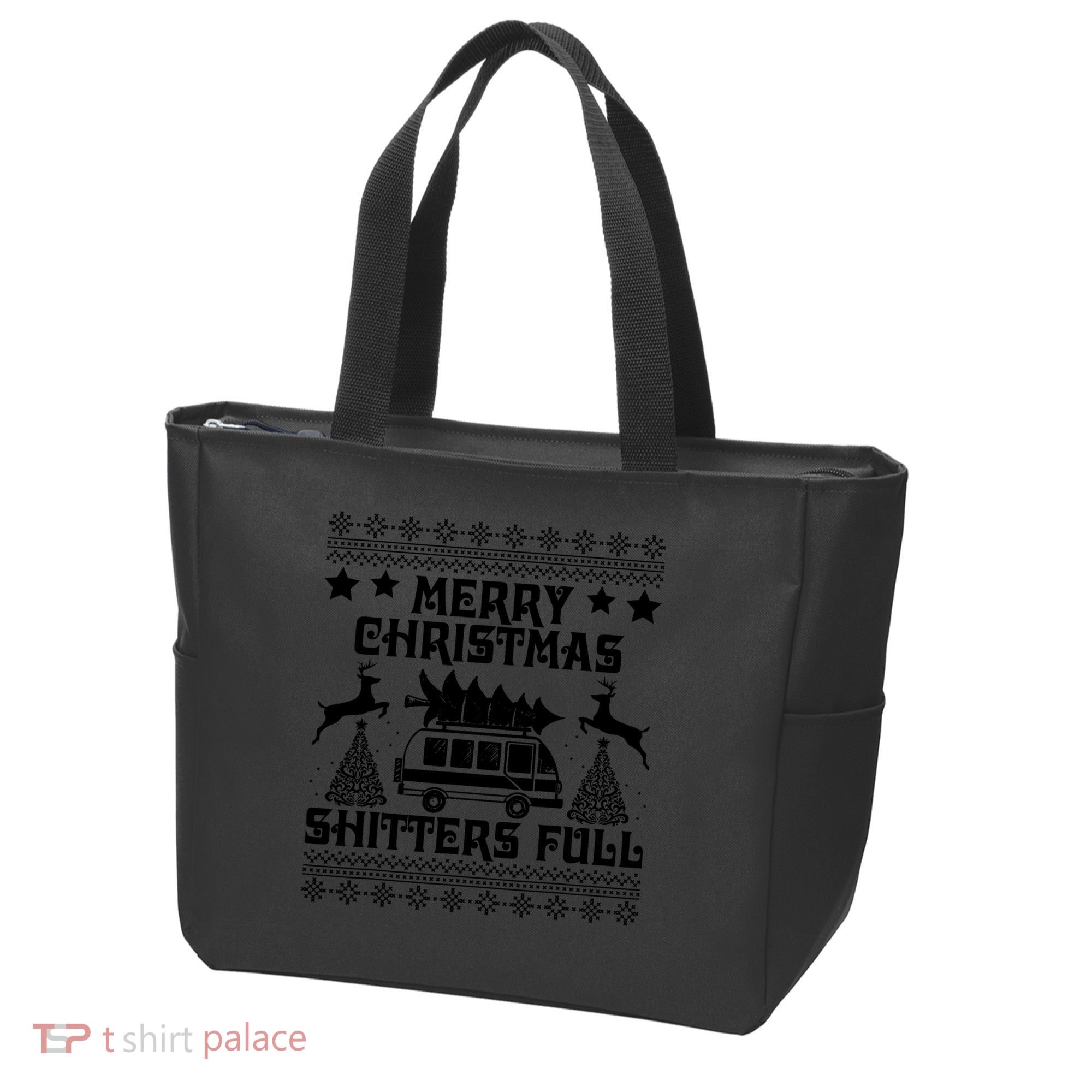 Merry Christmas Shitter Full T Tote Bag