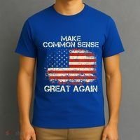 Make Common Sense Great Again T-Shirt thumb 3