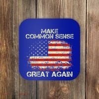 Make Common Sense Great Again Coaster thumb 0