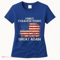 Make Common Sense Great Again Women's T-Shirt thumb 0