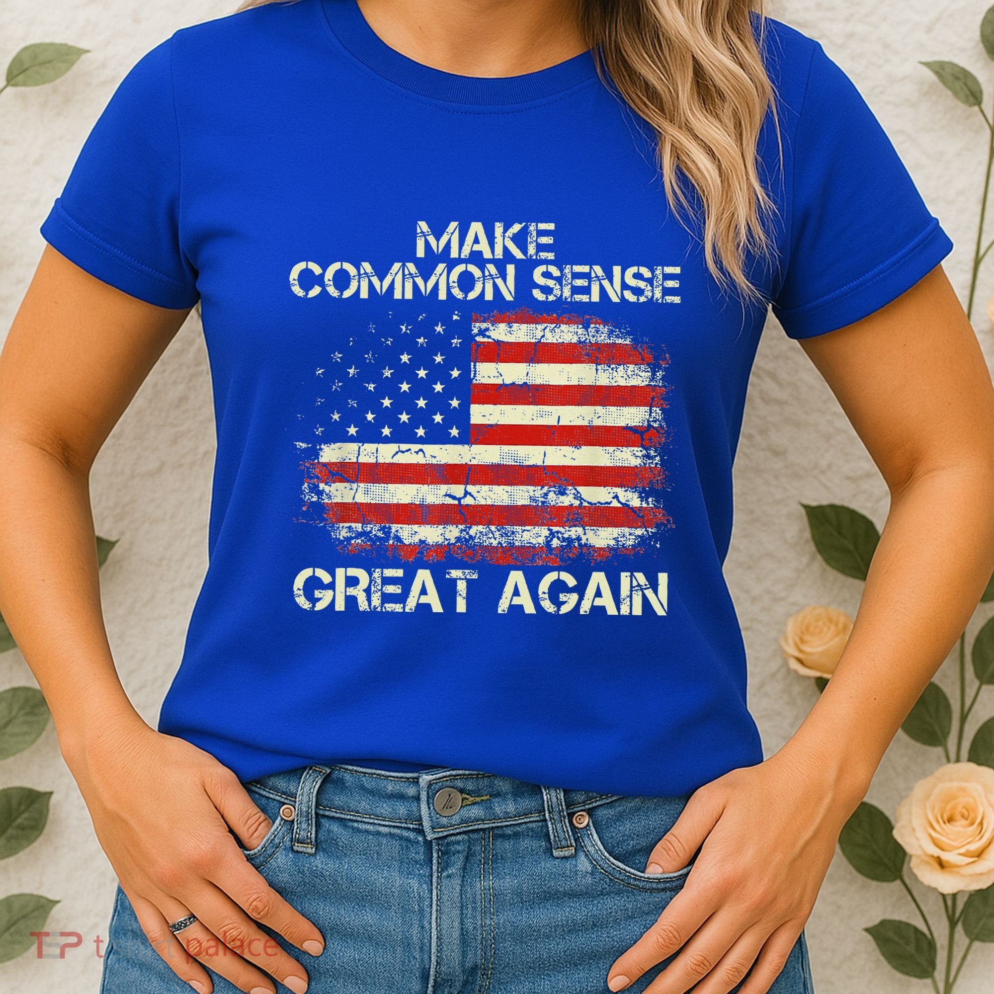 Make Common Sense Great Again Women's T-Shirt