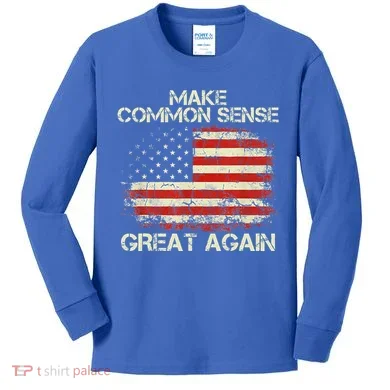 Make Common Sense Great Again Kids Long Sleeve Shirt