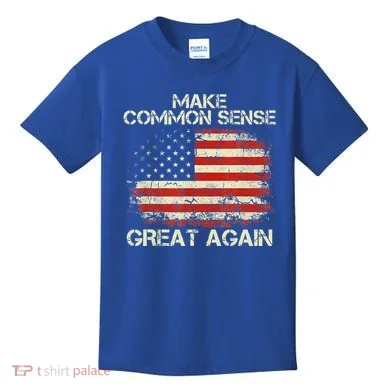 Make Common Sense Great Again Kids T-Shirt