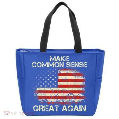 Make Common Sense Great Again Tote Bag