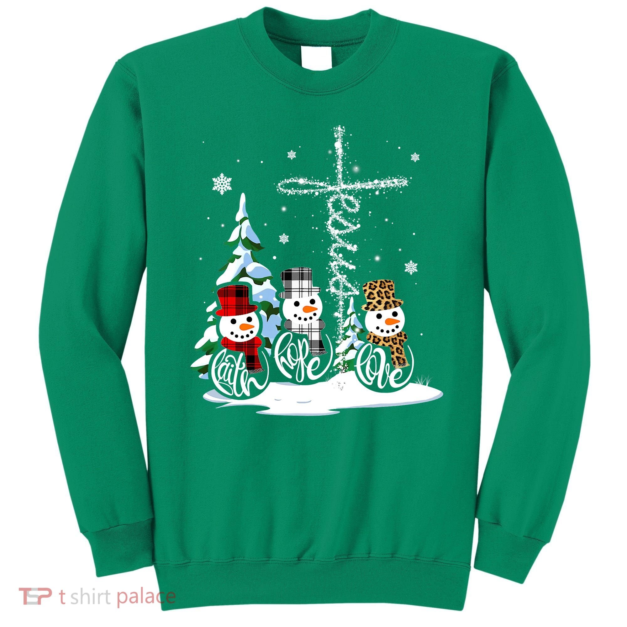 Merry Christmas Snow Faith Hope Love Christmas Sweatshirt