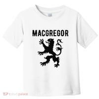MacGregor Clan Scottish Family Name Scotland Heraldry Toddler T-Shirt thumb 0