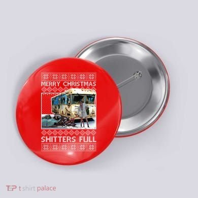 Funny Merry Christmas Shitters Full Ugly Christmas Sweater Button