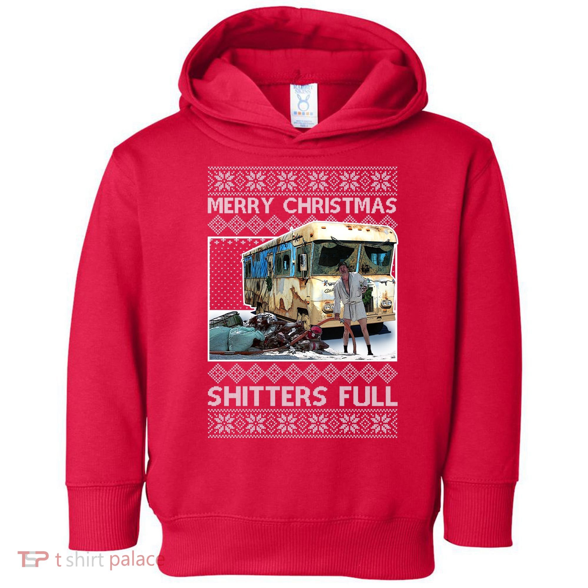 Funny Merry Christmas Shitters Full Ugly Christmas Sweater Toddler Hoodie