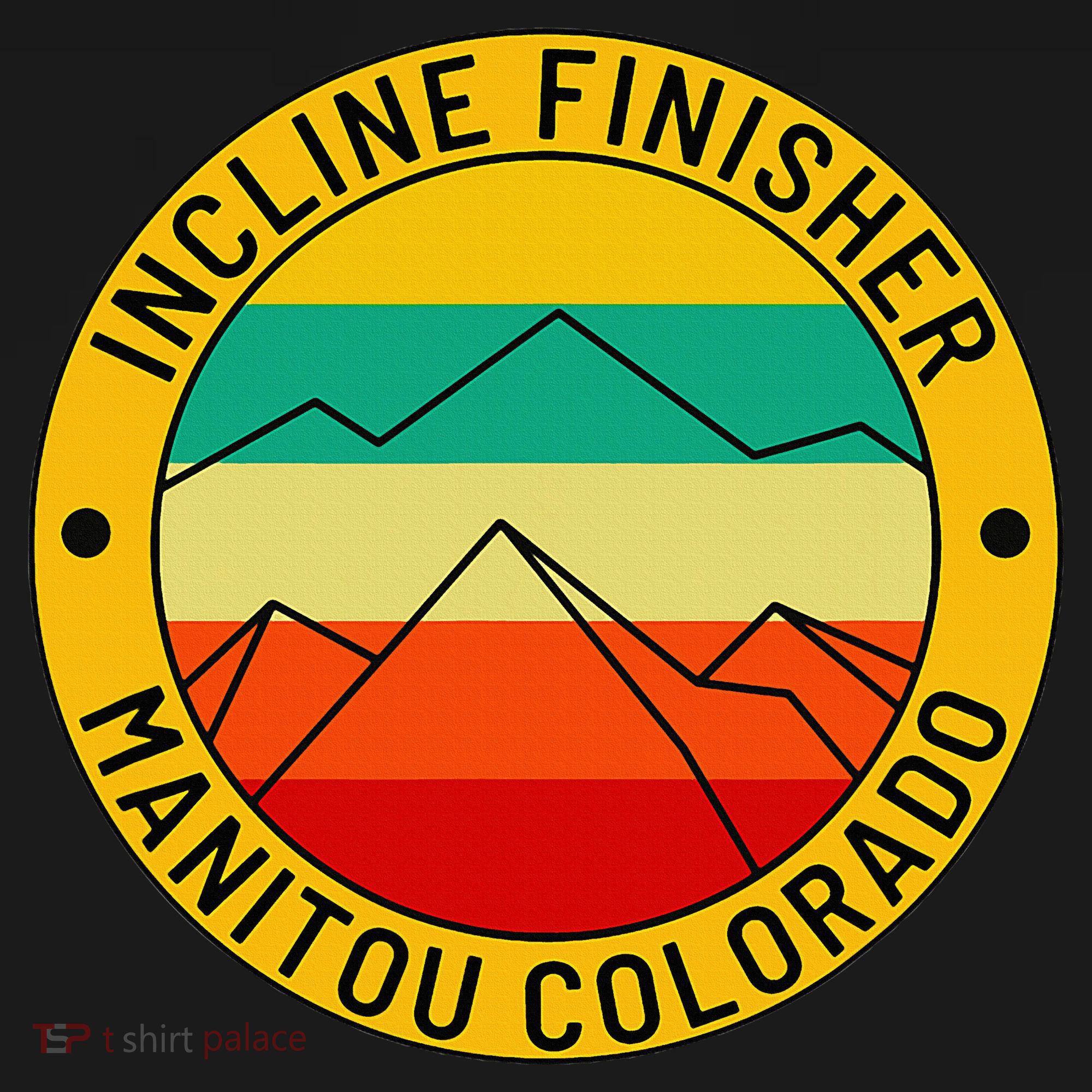Manitou Colorado The Incline Hike Incline Finisher Souvenir T-Shirt