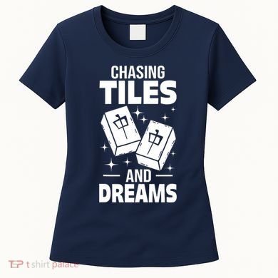Mahjong Chasing Tiles And Dreams For Asian Player Mahjong Women's T-Shirt