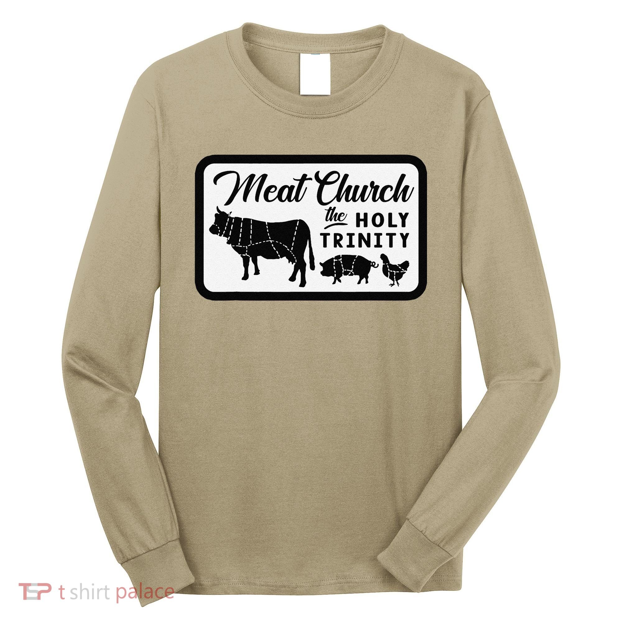 Meat Church The Holy Trinity Barbecue Grilling Long Sleeve Shirt