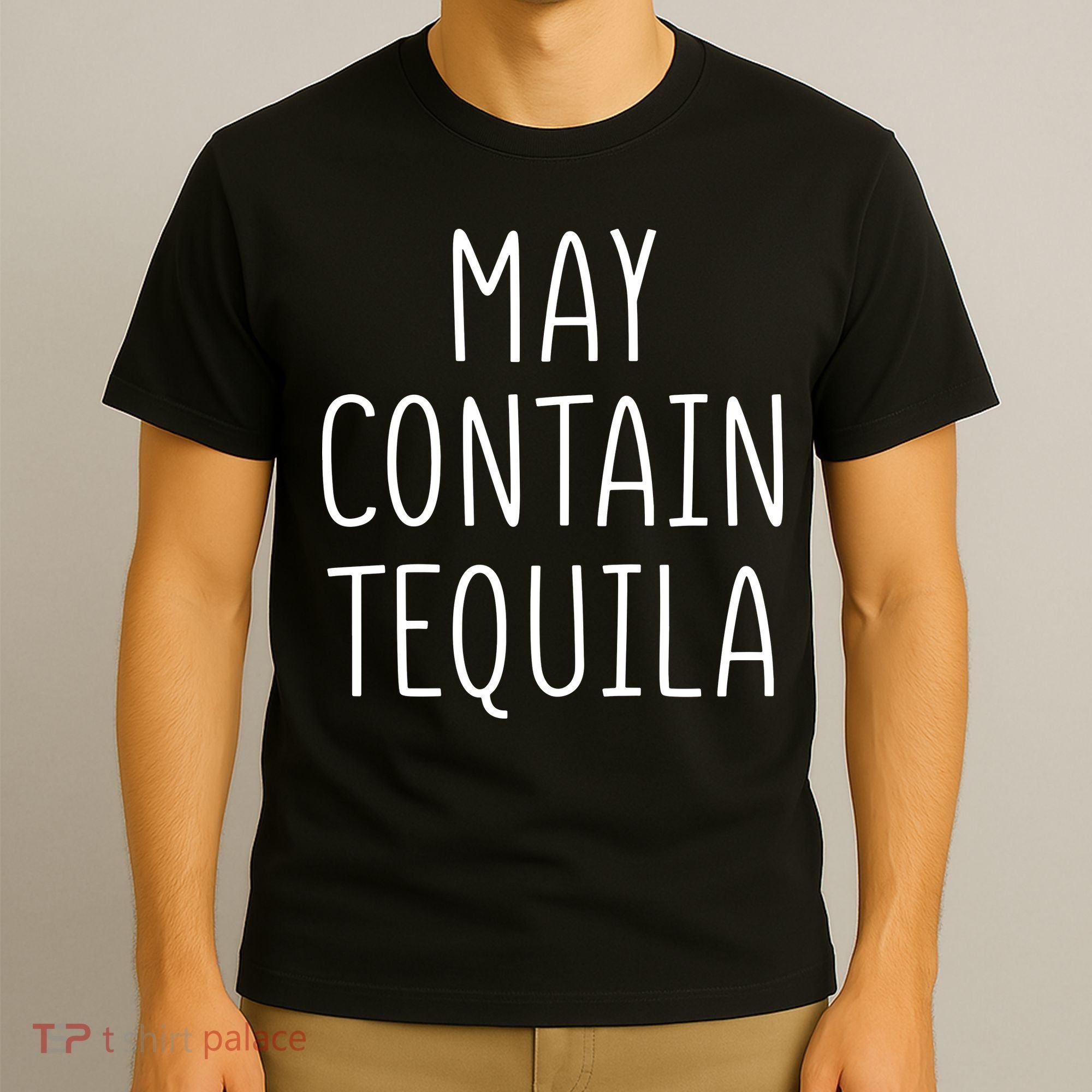 May Contain Tequila Shirt Cinco De Mayo Margarita Mamacita T-Shirt