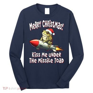 Merry Christmas Under The Missile Toad Long Sleeve Shirt