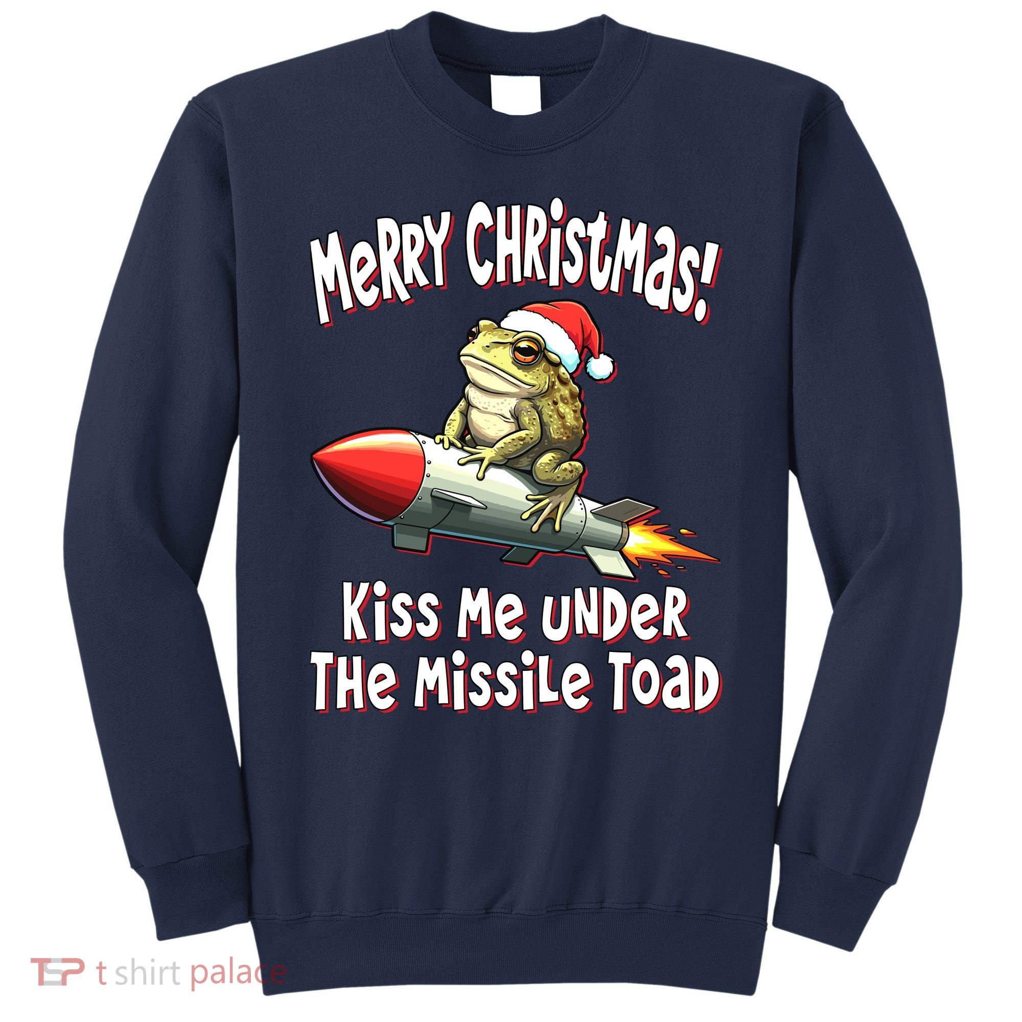 Merry Christmas Under The Missile Toad Sweatshirt