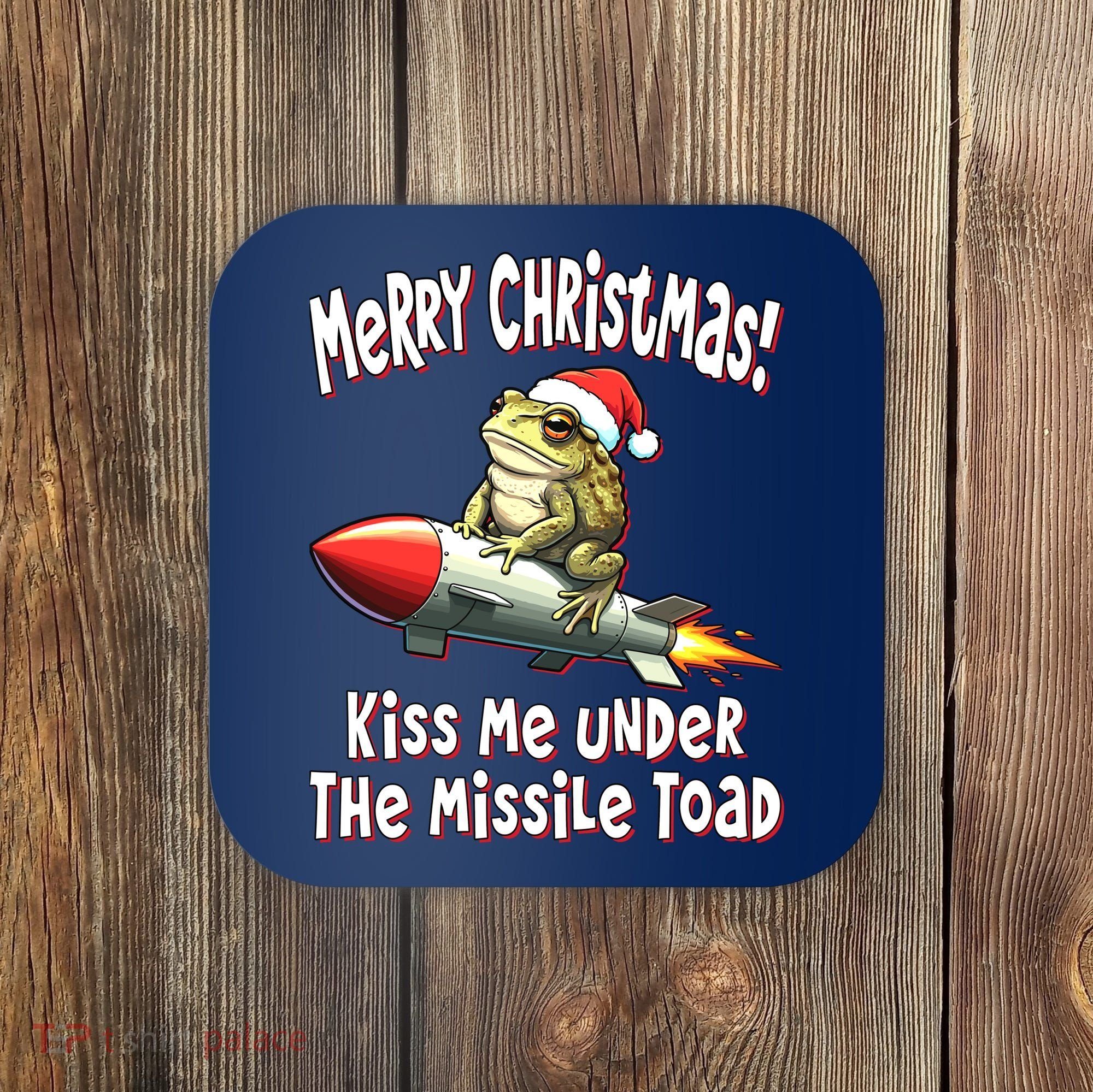 Merry Christmas Under The Missile Toad Coaster