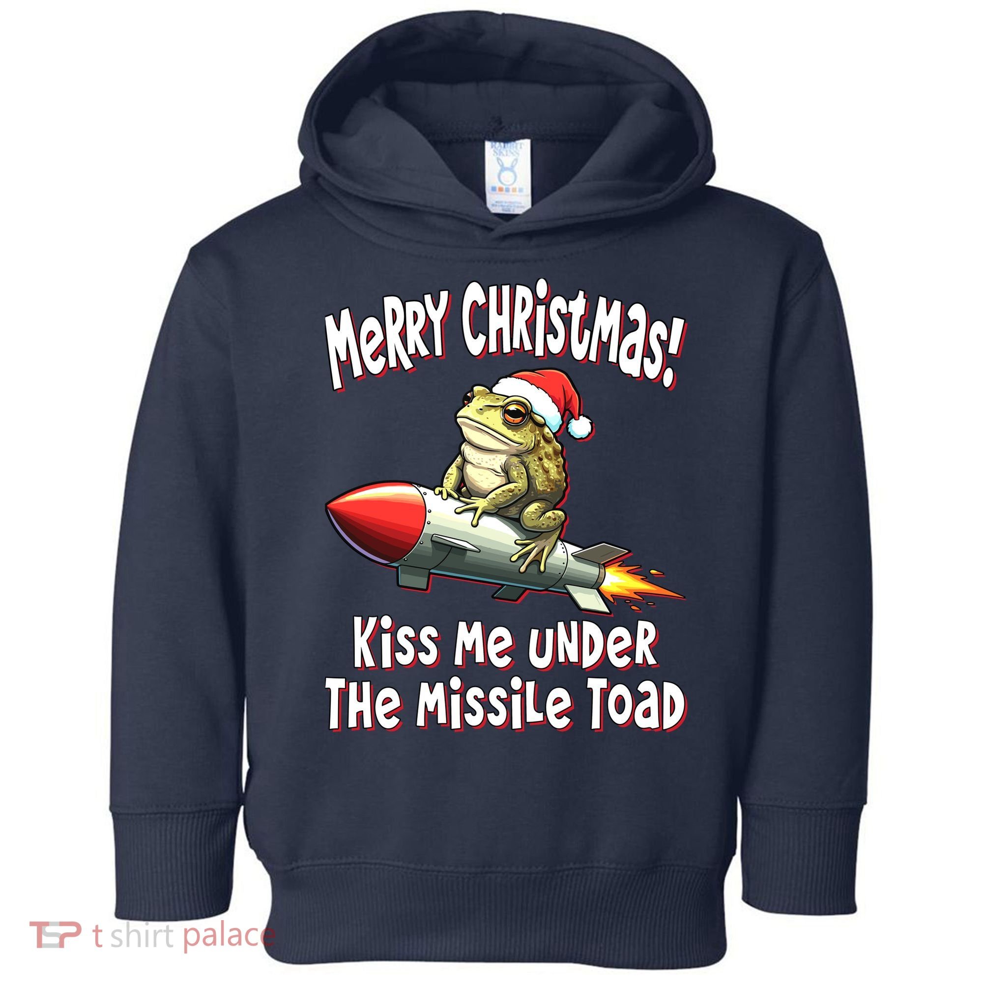 Merry Christmas Under The Missile Toad Toddler Hoodie