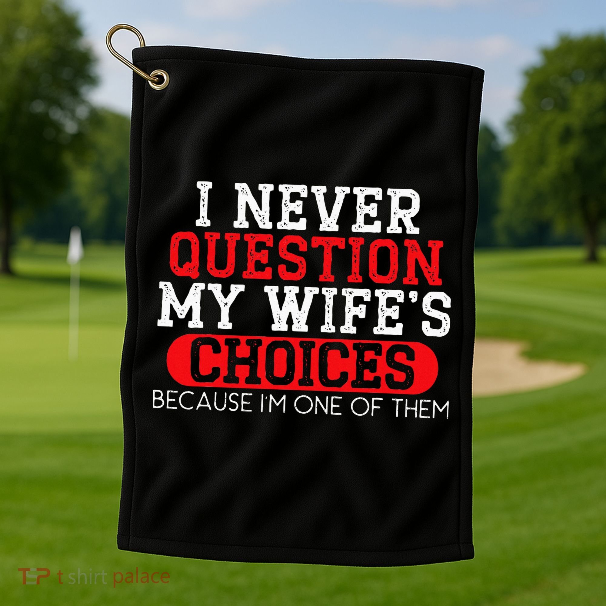 Married Couple Wedding Anniversary Funny Marriage Golf Towel