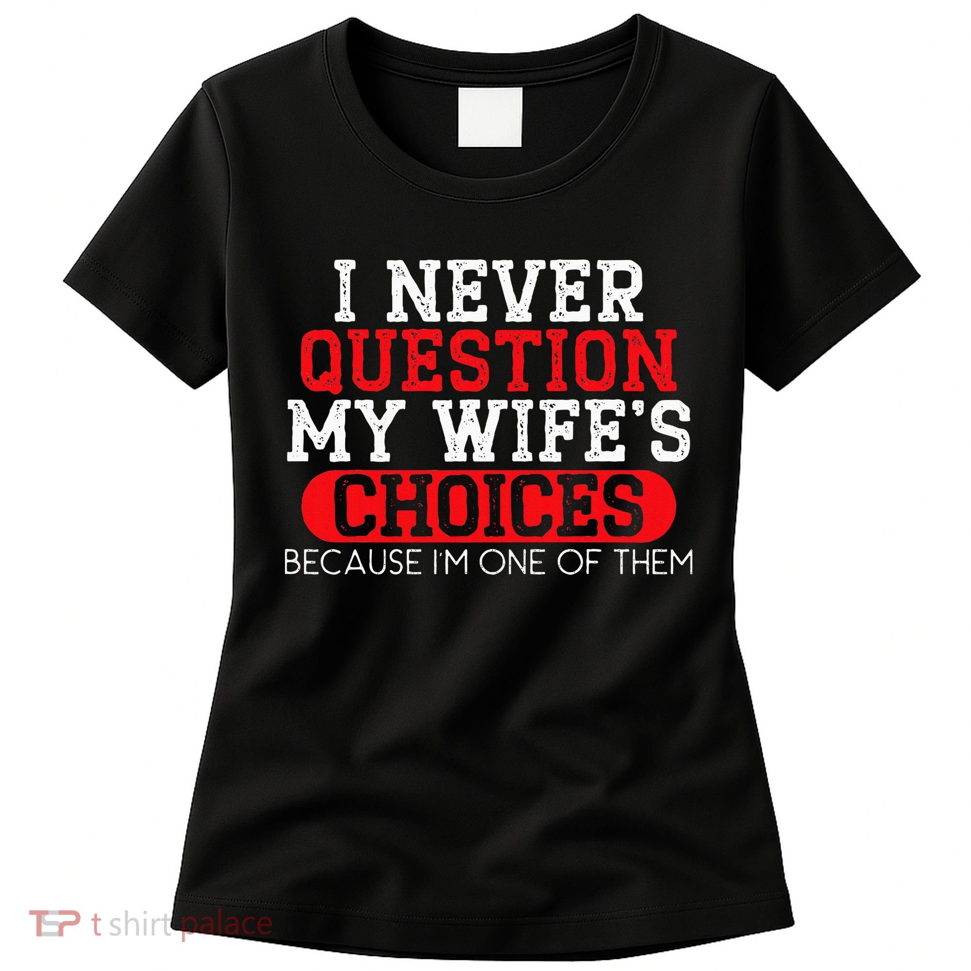 Married Couple Wedding Anniversary Funny Marriage Women's T-Shirt