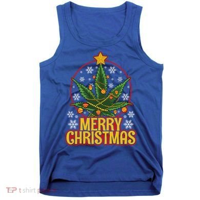 Merry Christmas Weed Marijuana Leaf Christmas Tree Pot Leaf Gift Tank Top