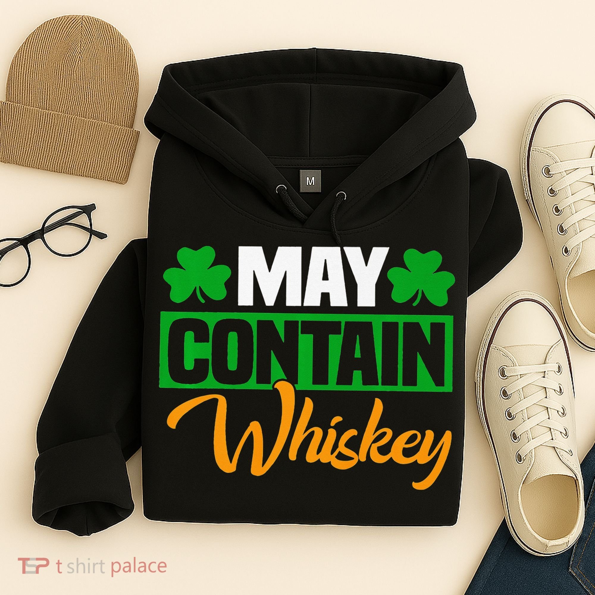 May Contain Whiskey Funny Irish St. Patrick's Day Hoodie