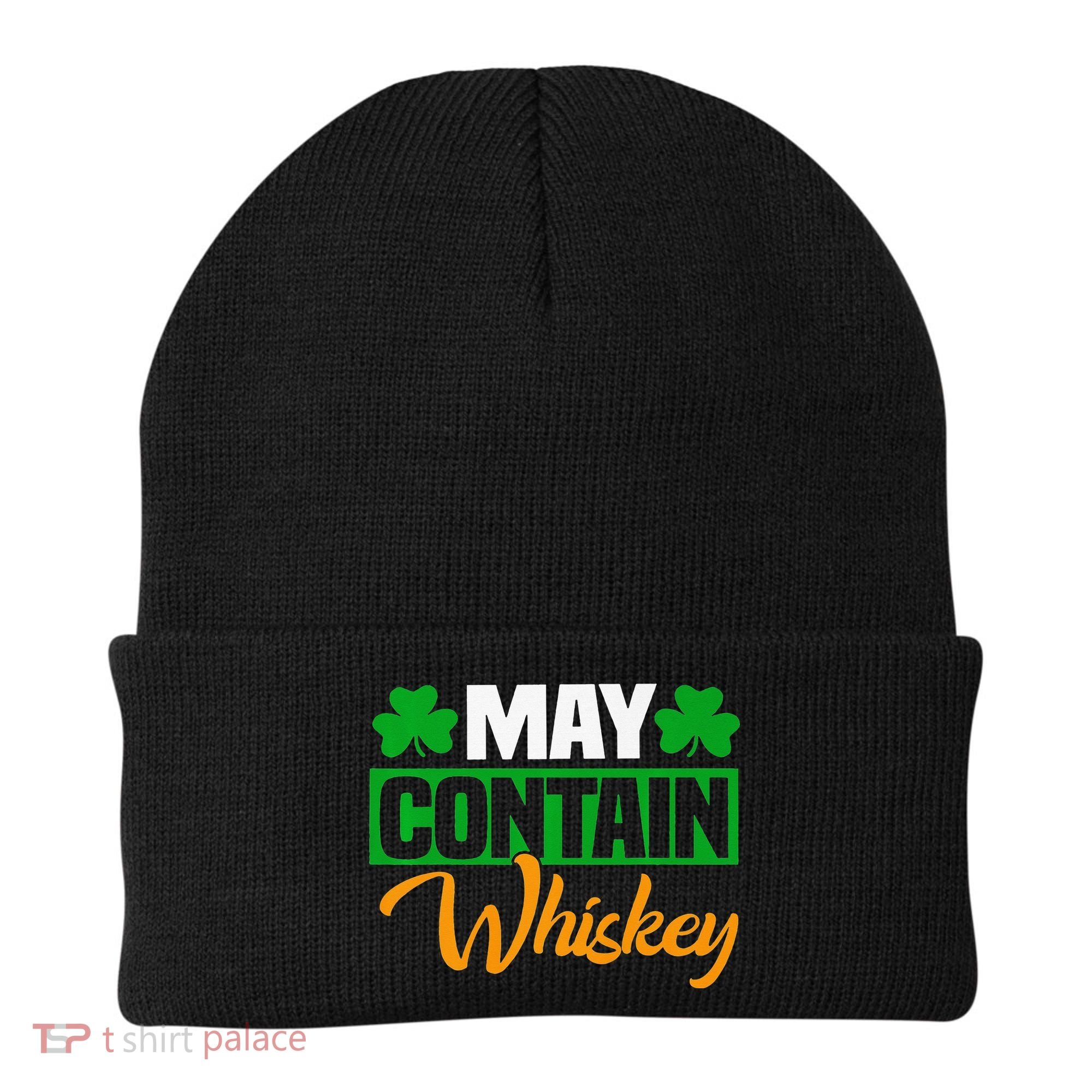 May Contain Whiskey Funny Irish St. Patrick's Day Beanie