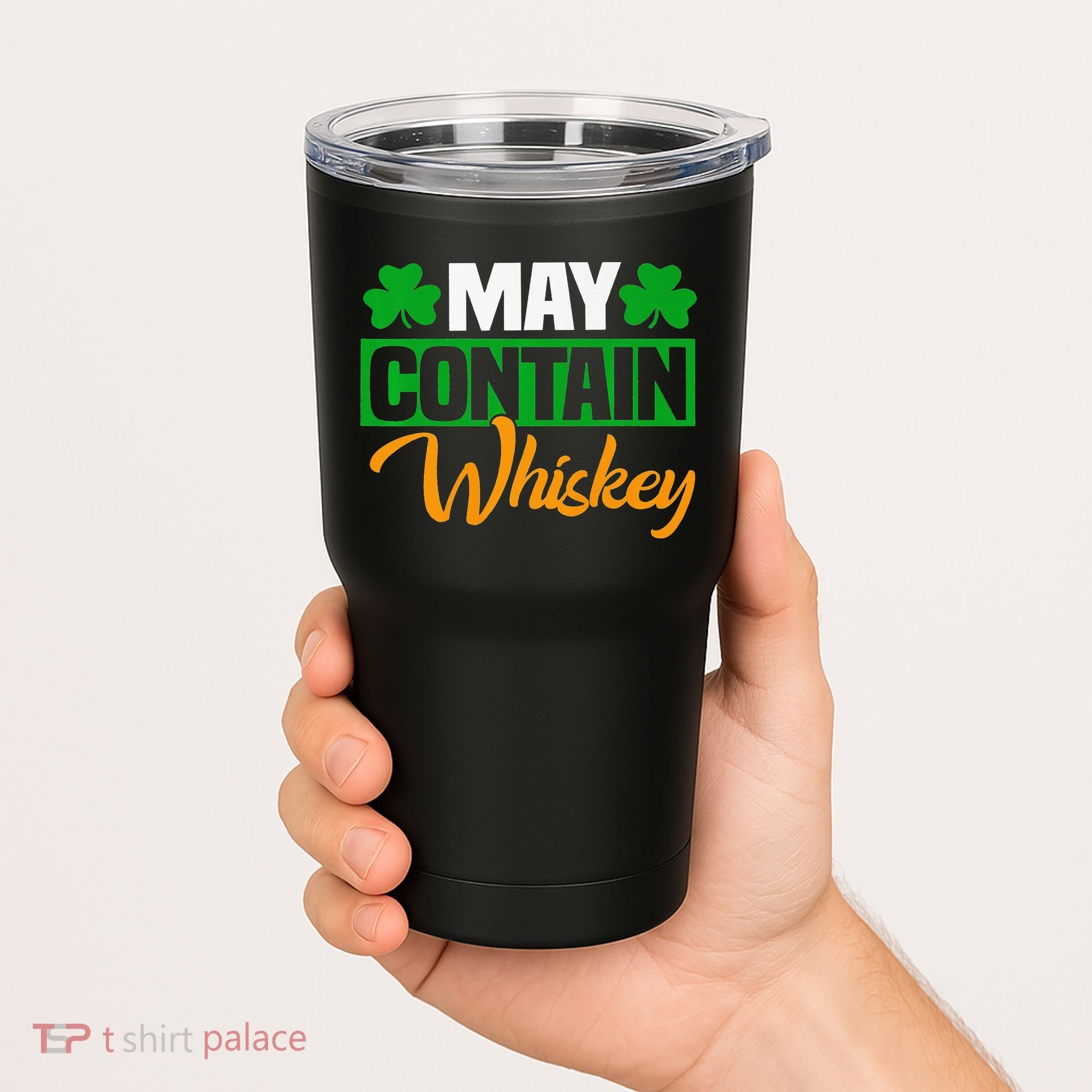 May Contain Whiskey Funny Irish St. Patrick's Day Tumbler