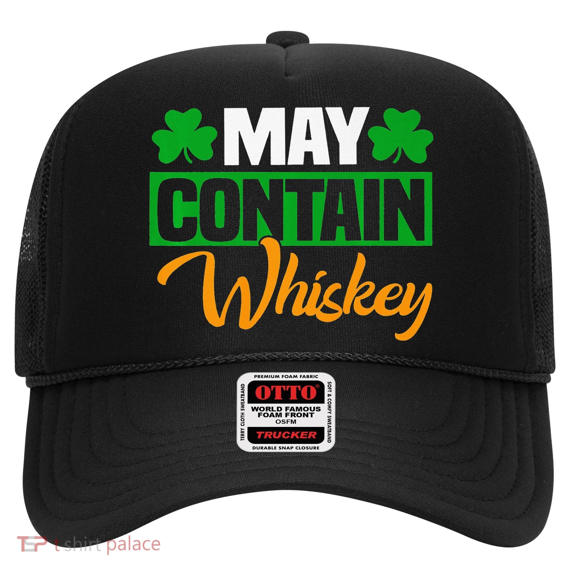 May Contain Whiskey Funny Irish St. Patrick's Day Hat