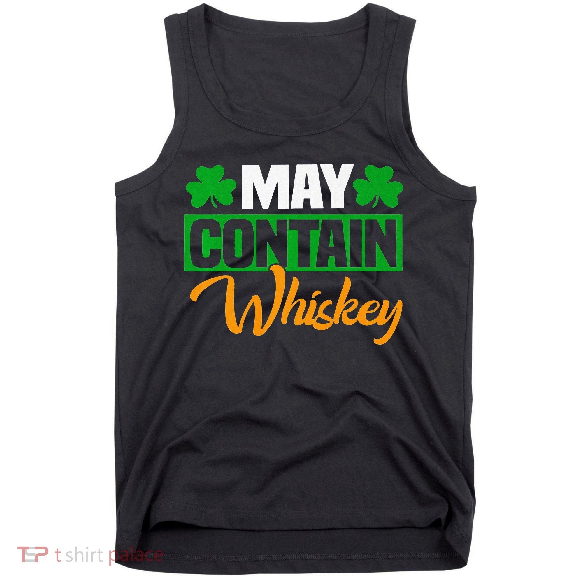 May Contain Whiskey Funny Irish St. Patrick's Day Tank Top