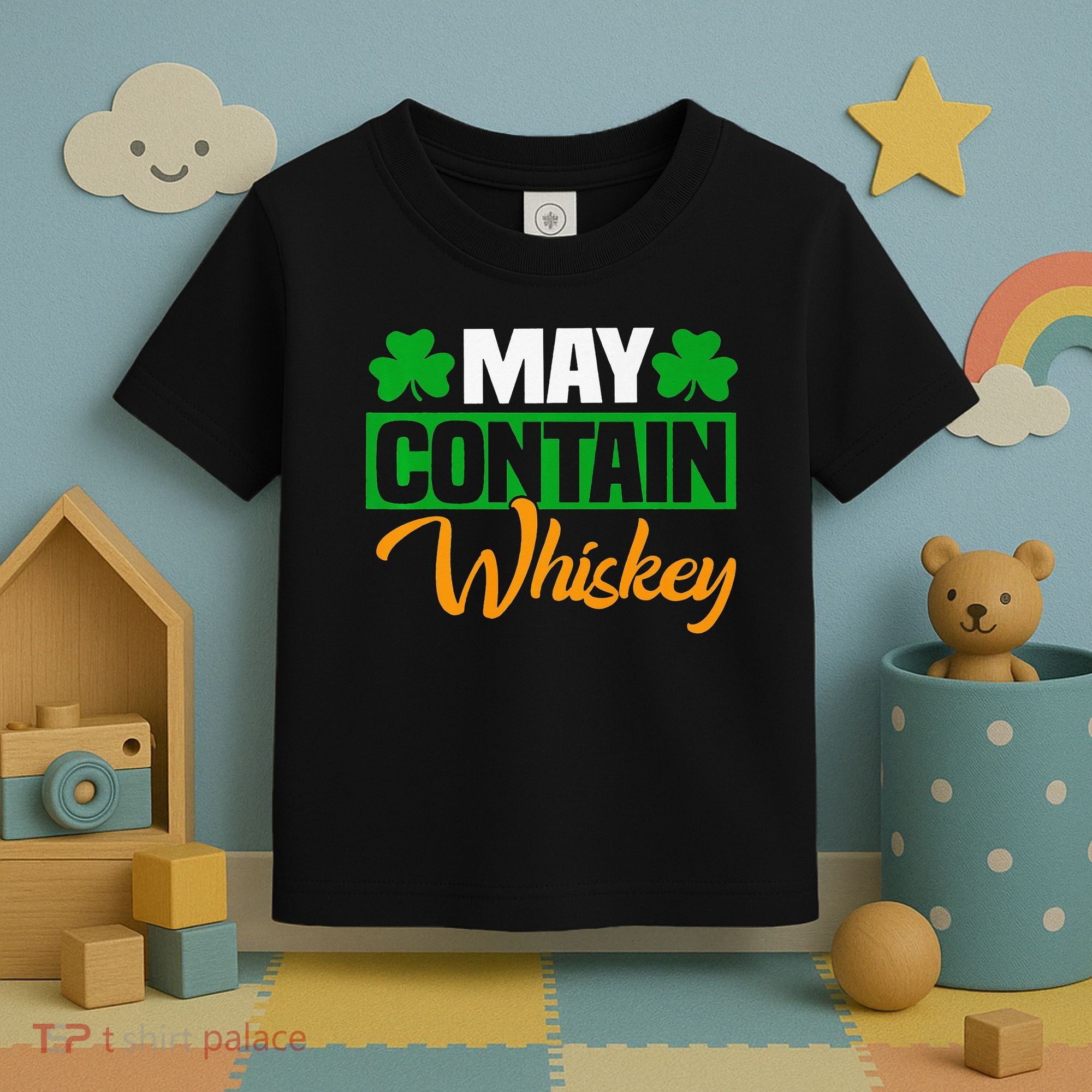 May Contain Whiskey Funny Irish St. Patrick's Day Toddler T-Shirt